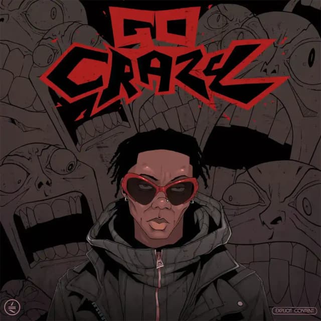 Go Crazy by Blaqbonez Mp3 Download