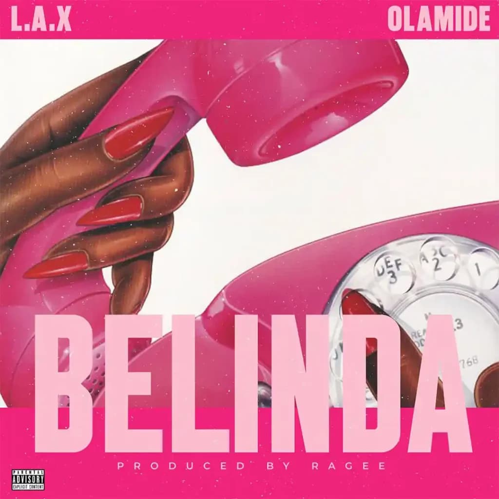 Belinda by L.A.X, Olamide