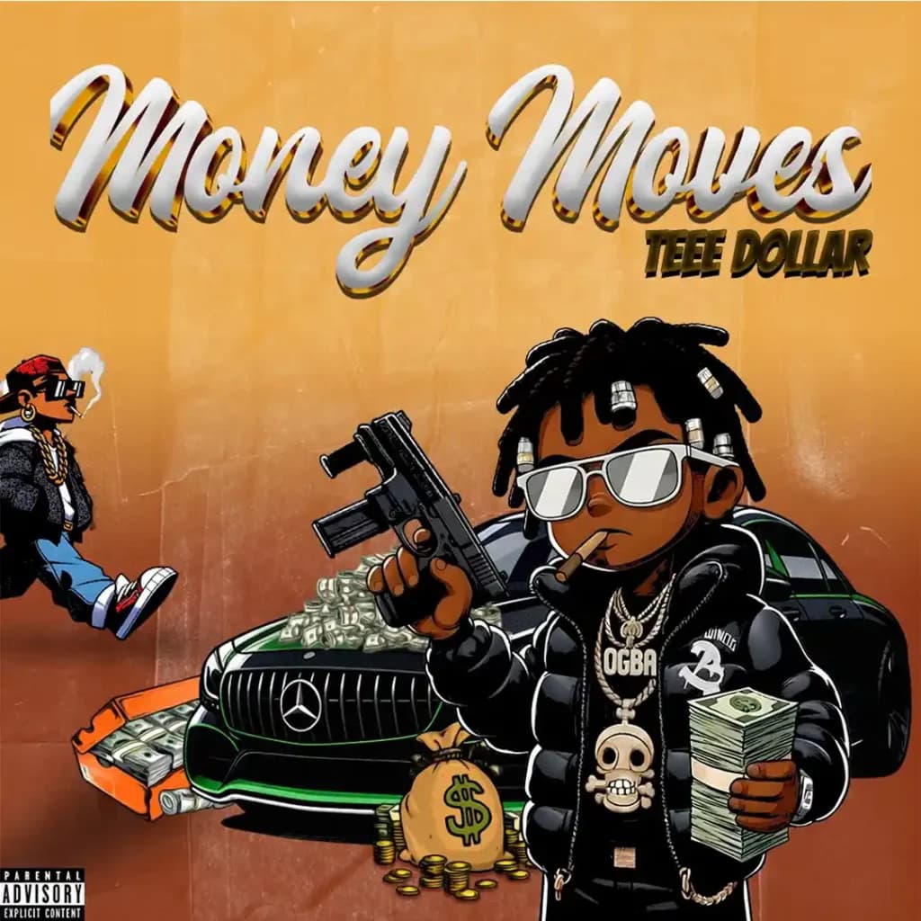 Money Moves by Teee Dollar