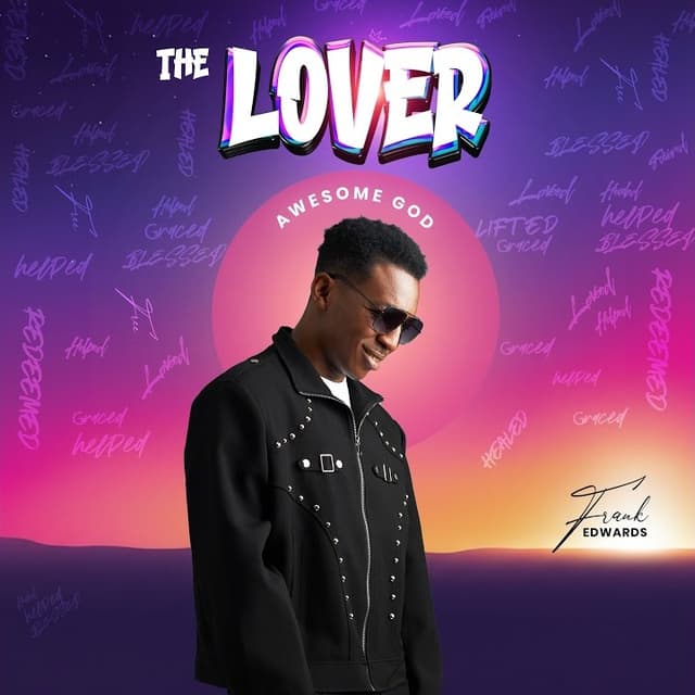 The Lover by Frank Edwards Mp3 Download
