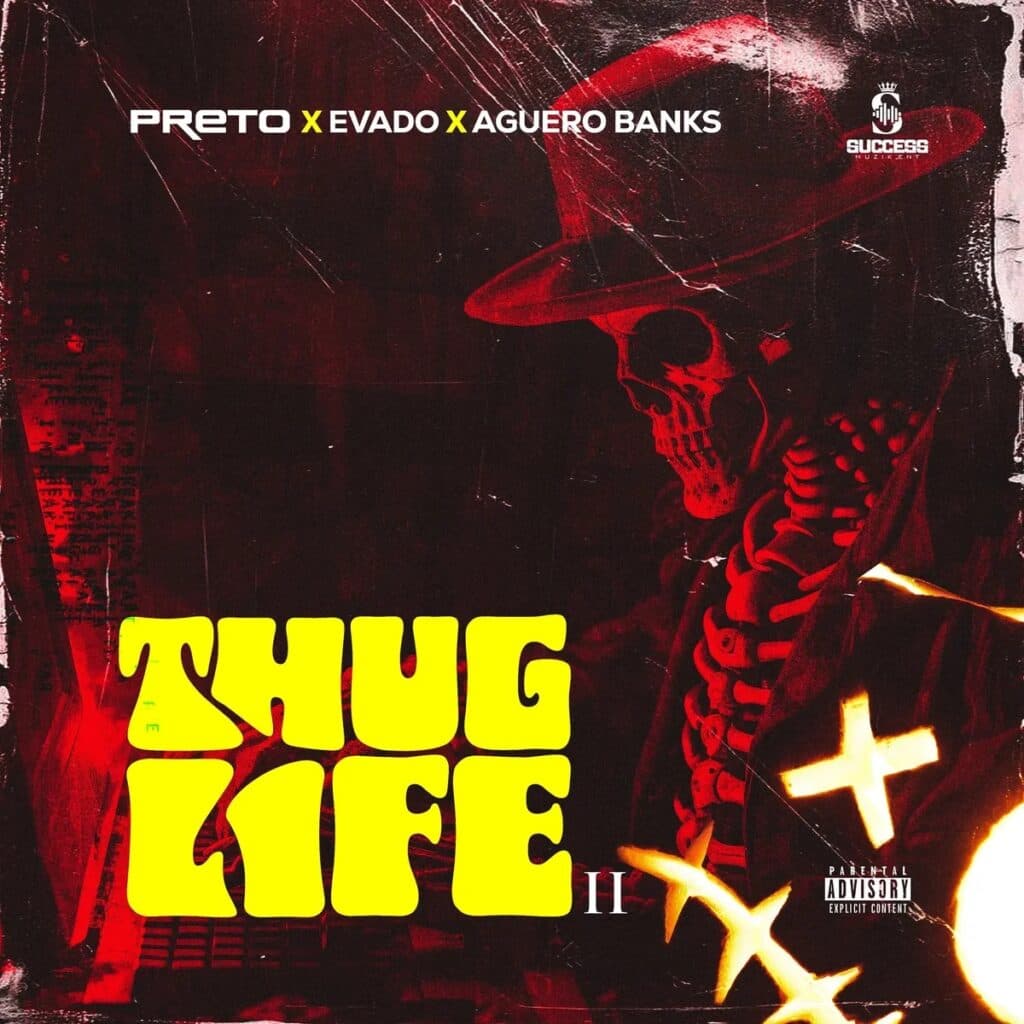 Thug Life II by Preto, Evado, Aguero Banks