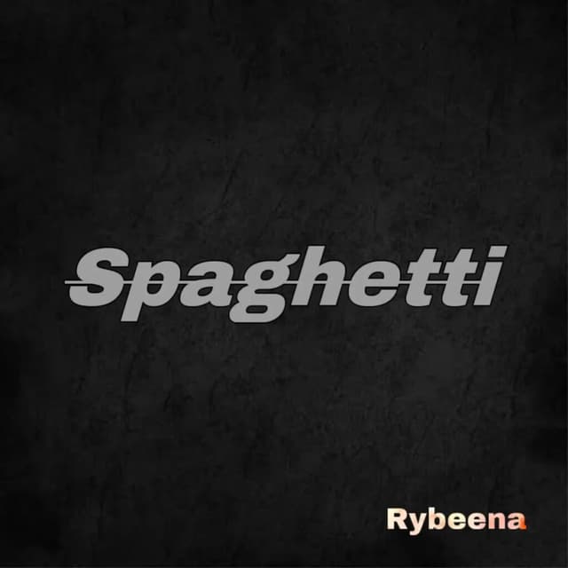Spaghetti by Rybeena Mp3 Download