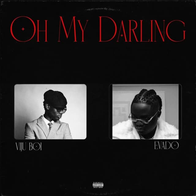 Oh My Darling by Viju Boi ft. Evado Mp3 Download