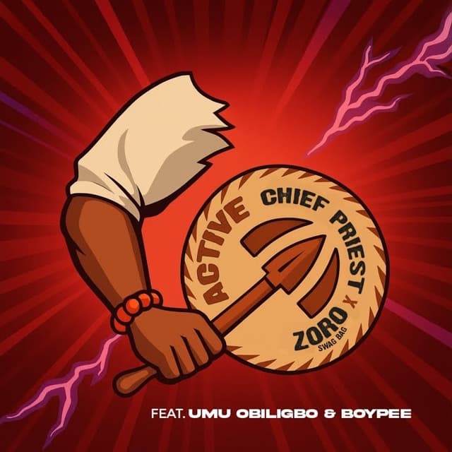 Active (with BoyPee) by Chief Priest ft. Zoro Swagbag, Umu Obiligbo Mp3 Download